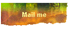 Mail me